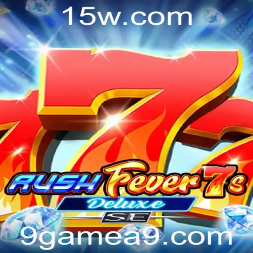 Descobrindo o Universo de RushFever7sDeluxeSE: Um Guia Completo